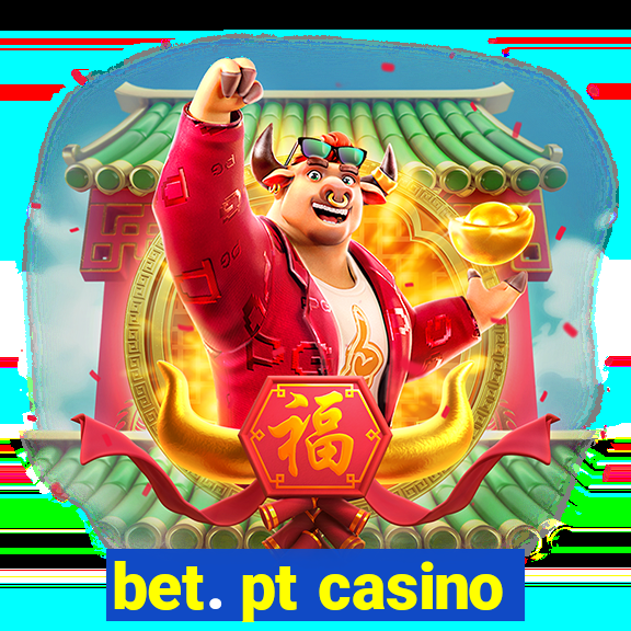 bet. pt casino