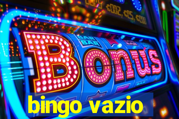 bingo vazio