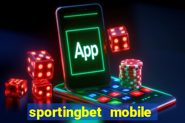 sportingbet mobile app download