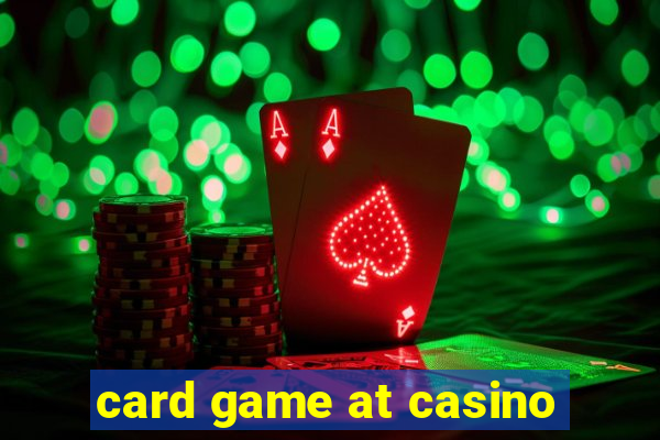 card game at casino