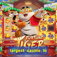 largest casino in the us