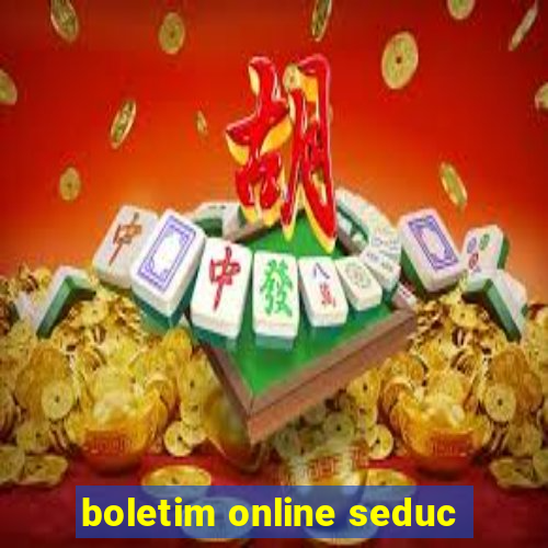 boletim online seduc