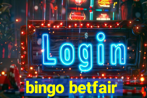 bingo betfair