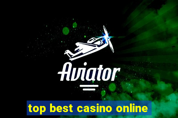 top best casino online