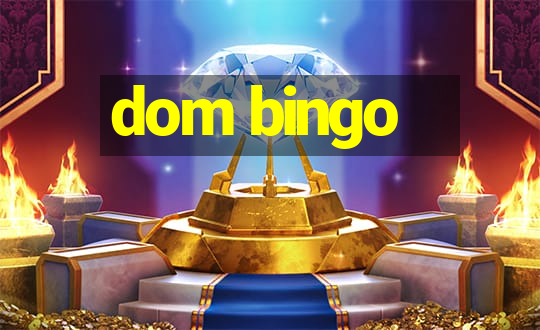 dom bingo