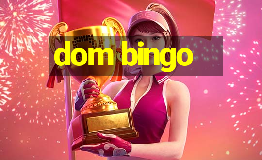 dom bingo