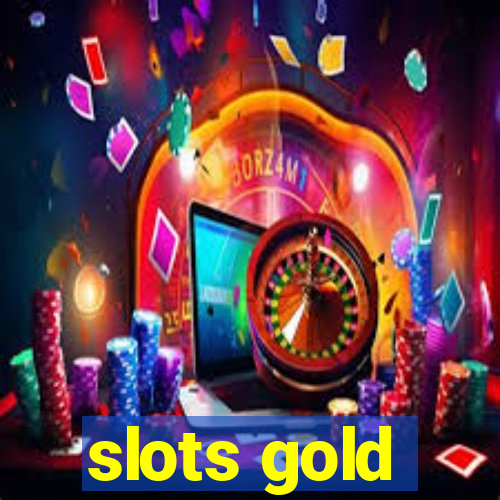 slots gold