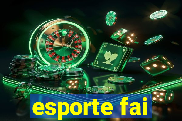 esporte fai