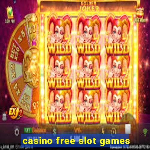 casino free slot games