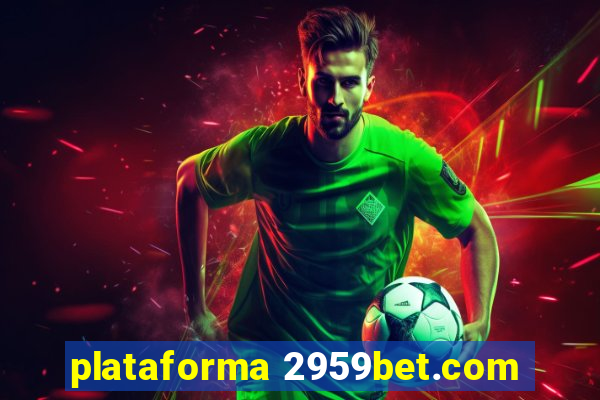 plataforma 2959bet.com