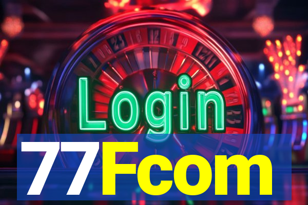 77Fcom