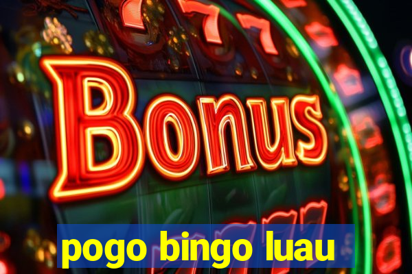 pogo bingo luau