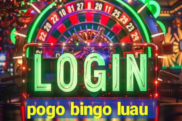 pogo bingo luau