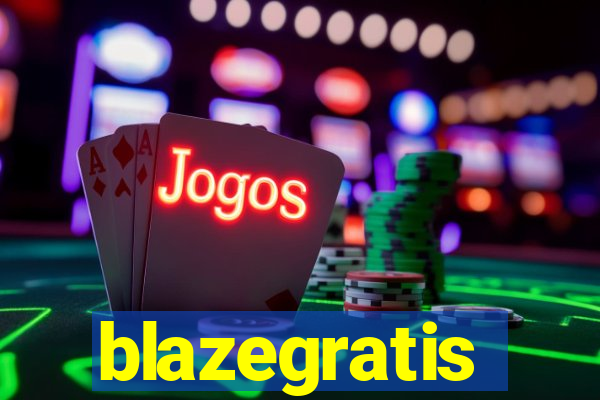 blazegratis