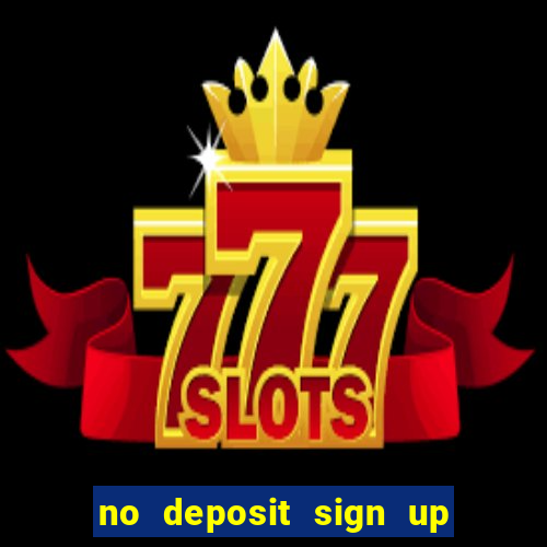 no deposit sign up bonus bingo