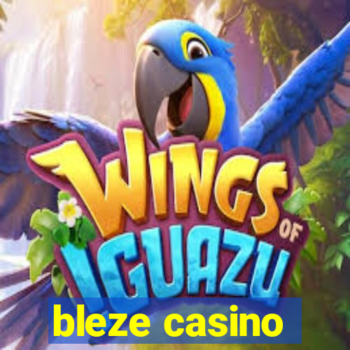 bleze casino