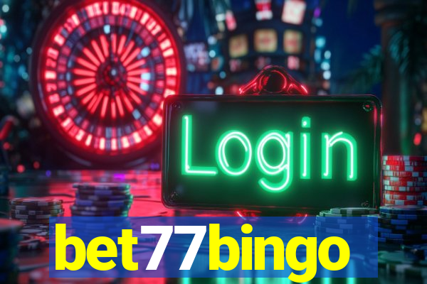 bet77bingo