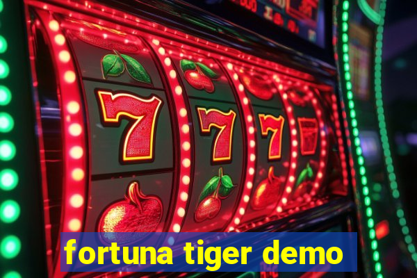 fortuna tiger demo