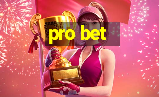 pro bet