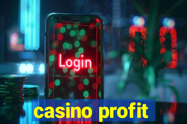 casino profit