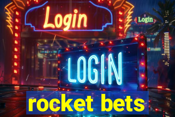 rocket bets