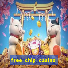 free chip casino no deposit