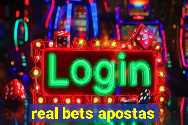 real bets apostas