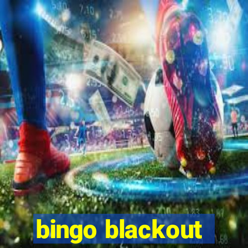 bingo blackout