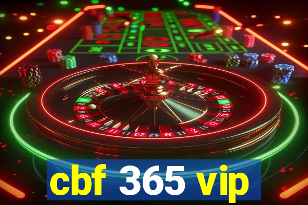 cbf 365 vip