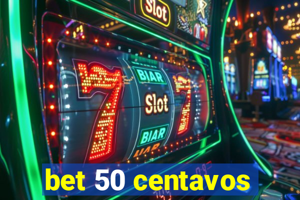 bet 50 centavos