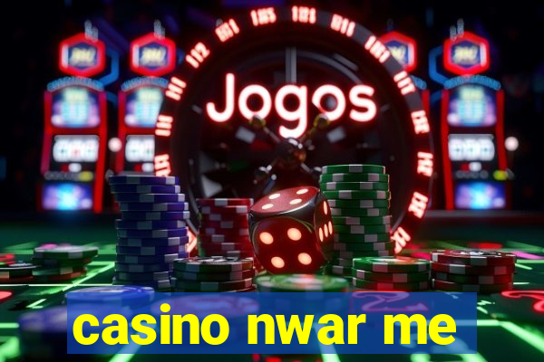 casino nwar me