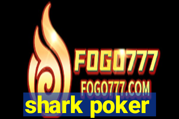 shark poker