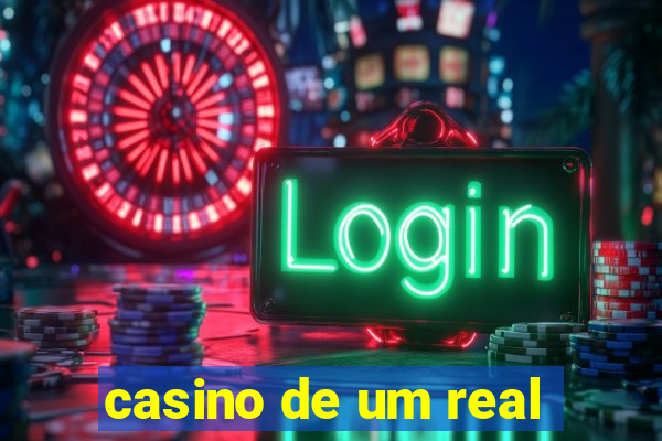 casino de um real