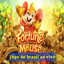 jogo do brasil ao vivo