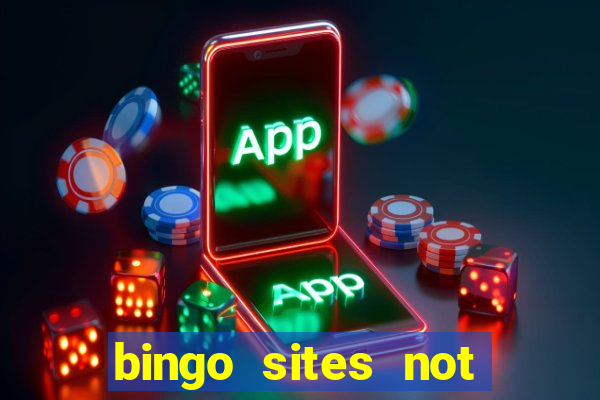 bingo sites not blocked by gamstop