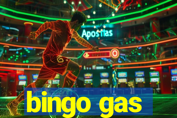 bingo gas