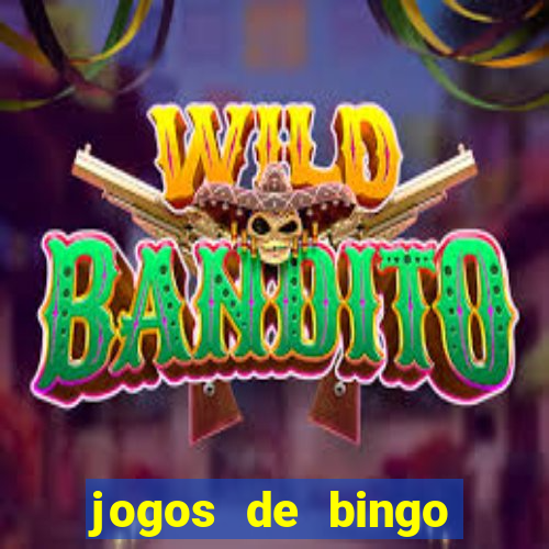 jogos de bingo valendo dinheiro