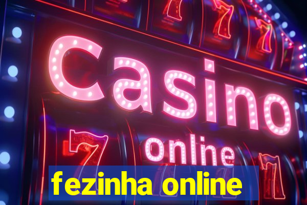 fezinha online