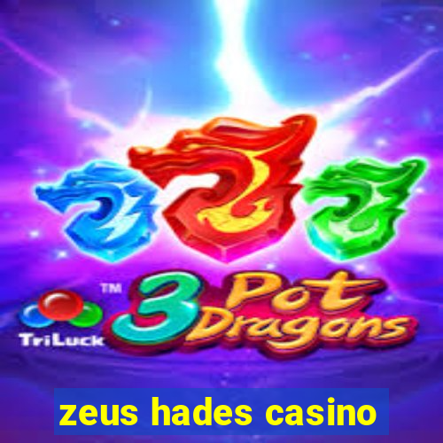 zeus hades casino