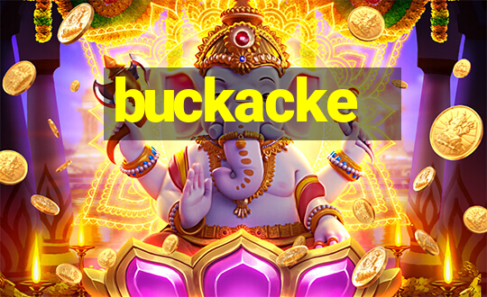 buckacke