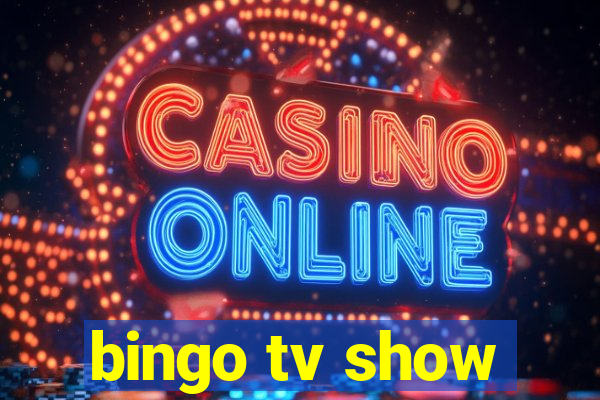 bingo tv show