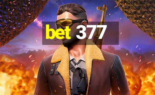 bet 377