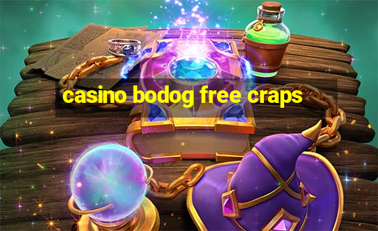 casino bodog free craps