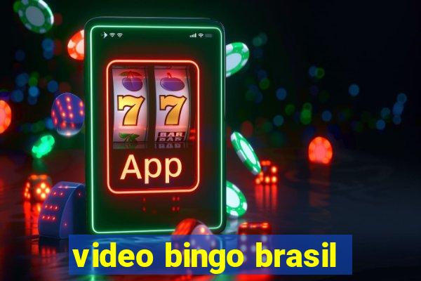 video bingo brasil