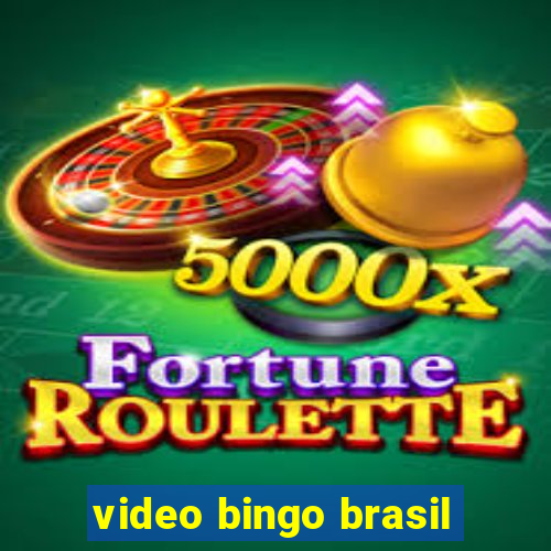 video bingo brasil