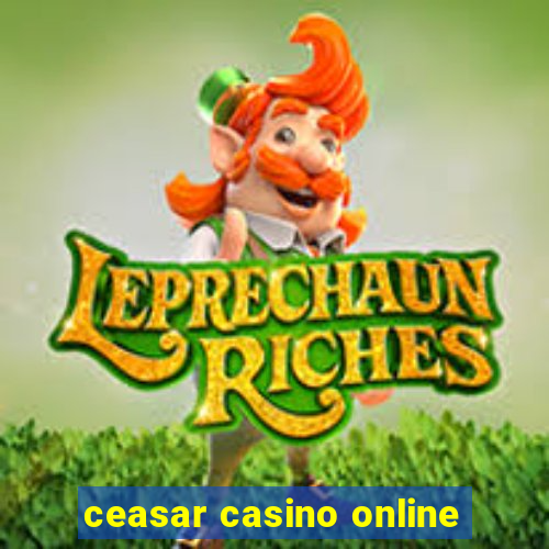 ceasar casino online