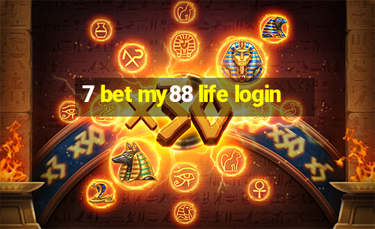 7 bet my88 life login