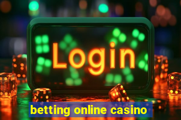 betting online casino