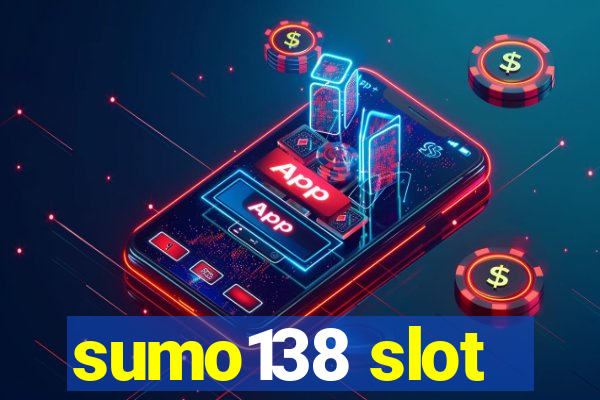 sumo138 slot