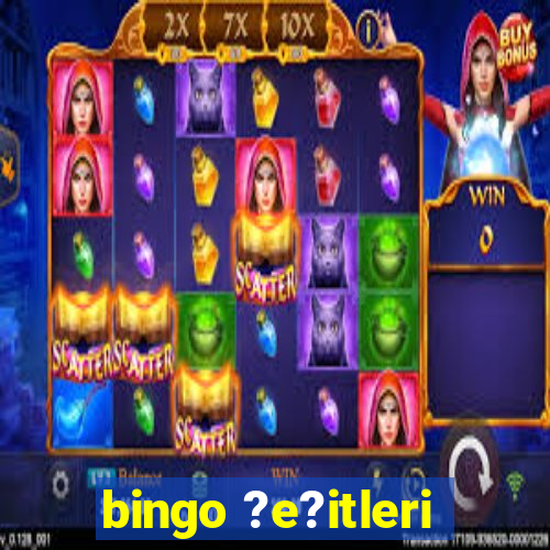 bingo ?e?itleri